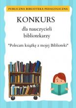 Plakat informujący o konkursie "Polecam książkę z mojej biblioteki"